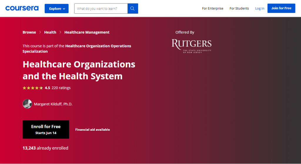 Healthcare Organizations and the Health System by Rutgers on Coursera