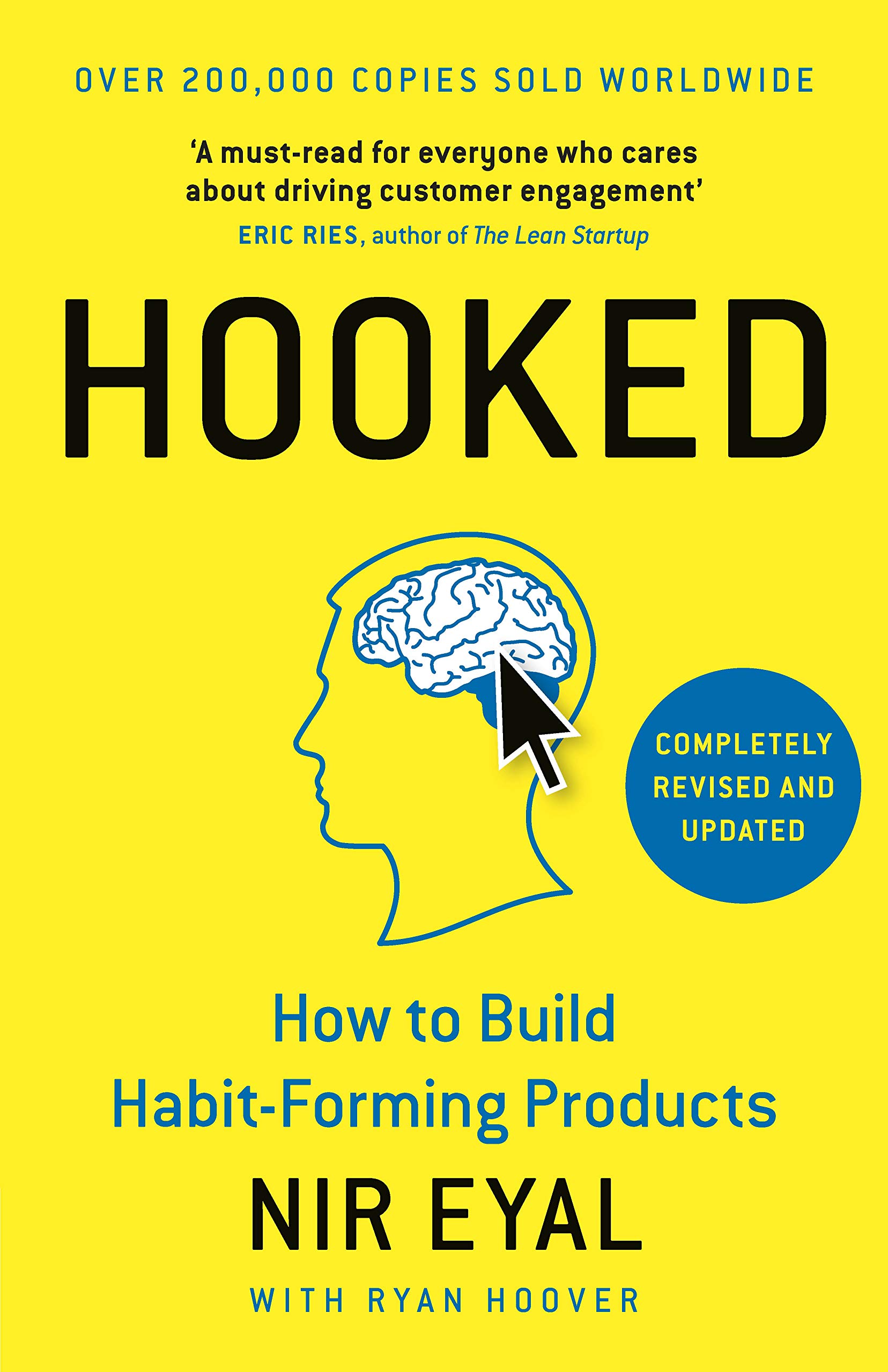 Hooked- How to Build Habit-Forming Products by Nir Eyal