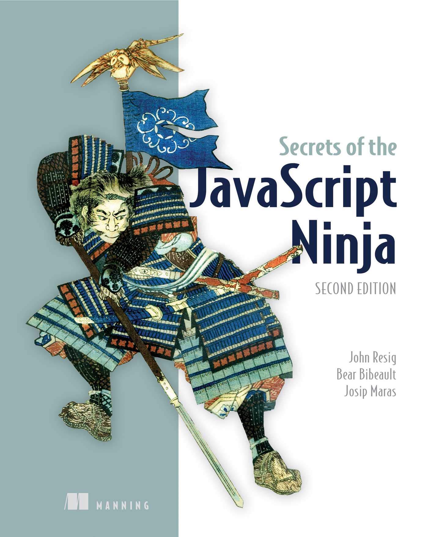 Secrets of the JavaScript Ninja